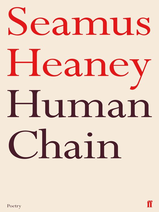 Title details for Human Chain by Seamus Heaney - Wait list